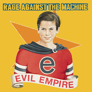 Album cover of Evil Empire by Rage Against the Machine