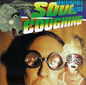 Album cover of Irresistible Bliss by Soul Coughing